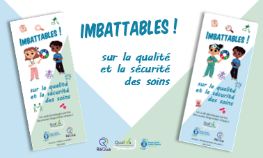 Devenez « Imbattables », sur la qualité et la sécurité des soins !